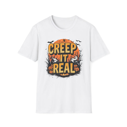Halloween Creep It Real T-Shirt, Soft Unisex Tee, Spooky Graphic Shirt, Fall Fashion, Haunted House Costume, Gift for Halloween Lovers